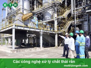 Các công nghệ xử lý chất thải rắn - ETH