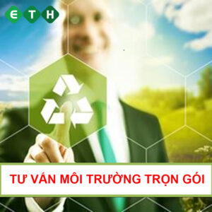 Dịch vụ tư vấn môi trường từ trọn gói cho doanh nghiệp