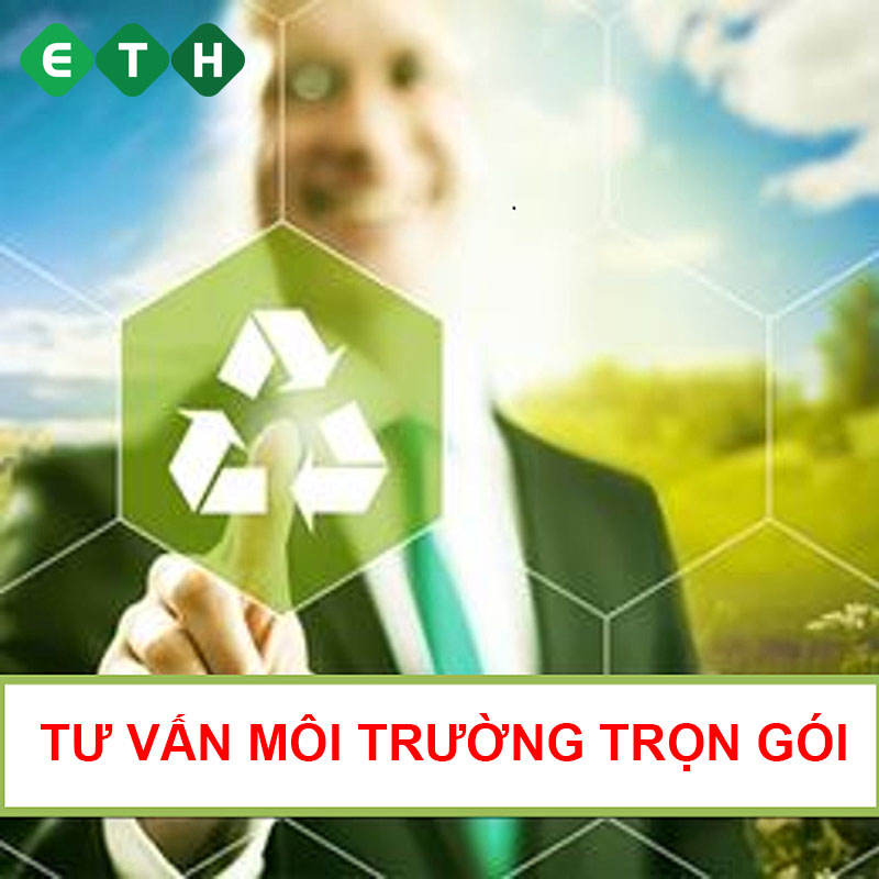 Dịch vụ tư vấn môi trường từ trọn gói cho doanh nghiệp