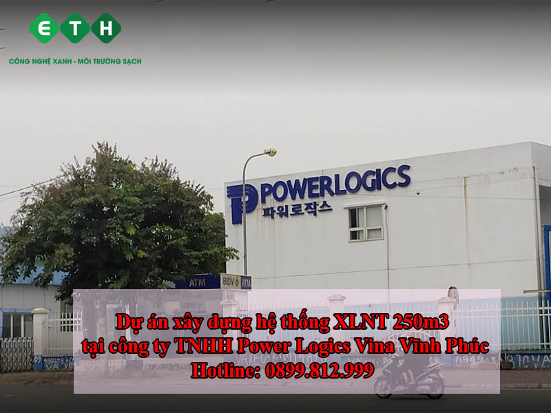 Dự án xây dựng hệ thống XLNT 250m3 công ty TNHH Power Logics Vina tại Vĩnh Phúc Dự án xây dựng hệ thống XLNT 250m3 công ty TNHH Power Logics Vina tại Vĩnh Phúc