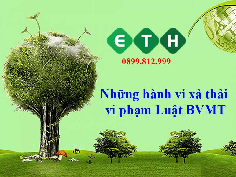 Những hành vi xả thải vi phạm Luật BVMT 1 Những hành vi xả thải vi phạm Luật BVMT