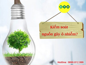 Phương pháp kiểm soát nguồn gây ô nhiễm hiệu quả