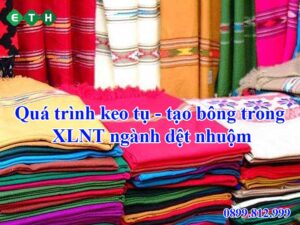Quá trình keo tụ - tạo bông trong XLNT ngành dệt nhuộm