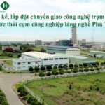 trạm xử lý nước thải cụm công nghiệp làng nghề Phú Túc