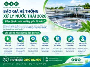 Báo Giá Hệ Thống Xử Lý Nước Thải 2026 Phụ Thuộc Vào Những Yếu Tố Nào? 53 bao gia he thong xu ly nuoc thai 2026